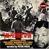 Nelson Mandela's 1964 Rivonia Trial Speech