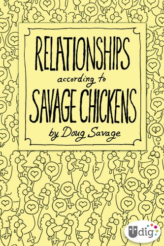 Relationships According to Savage Chickens (UDig)