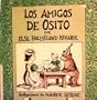 Los Amigos De Osito/ Little Bear's Friend (Spanish Edition)