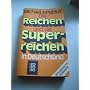 Die Reichen und die Superreichen in Deutschland. von Michael Jungblut