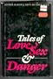 Tales of Love, Sex and Danger