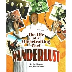 Wanderlust: The Life of a Globetrotting Chef