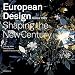 European Design Since 1985: Shaping the New Century