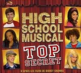 High School Musical : Top Secret