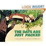 The Days are Just Packed: A Calvin and Hobbes Collection