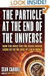 The Particle at the End of the Univer...