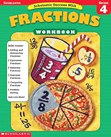 Scholastic Success With Fractions Workbook (Grade 4)
