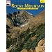 Rocky Mountain: The Story Behind the Scenery