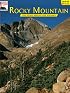 Rocky Mountain: The Story Behind the Scenery
