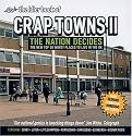 Crap Towns II: The Nation Decides
