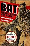 The Bat Strikes Again And Again!