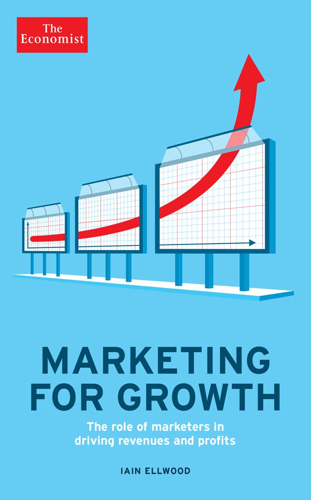 Marketing for Growth: The Role of Marketers in Driving Revenues ... Marketing for Growth: The Role of Marketers in Driving Revenues ...