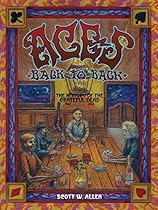 Aces Back to Back: The History of the Grateful Dead (1965 - 2013) Aces Back to Back: The History of the Grateful Dead (1965 - 2013)