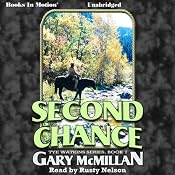 Second Chance: The Tye Watkins Series, Book 7 | Gary McMillan