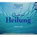 Quell der Heilung, je 1 CD-Audio, Vol.1