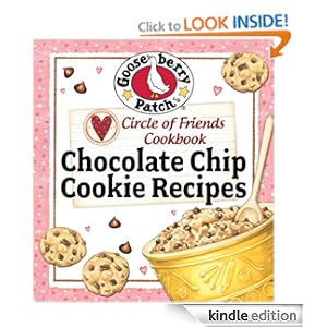 Circle of Friends Cookbook - 25 Chocolate Chip Cookie Recipes: Exclusive on-line cookbook