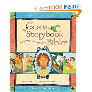 The Jesus Storybook Bible: Every Story Whispers His Name