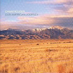 Chanticleer: Our American Journey