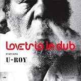 Love Trio in Dub