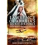 Lawrence of Arabia's Secret Air Force: Based on th&hellip by James Patrick Hynes