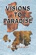 Visions to Paradise