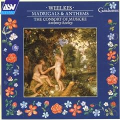 Weelkes - Madrigals