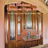 Jack Mitchener Plays Christmas Organ Music on the Fisk Organ at Finney Chapel, Oberlin College