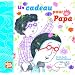 Un cadeau pour papa