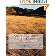 Solutions For A Better America: Dear Mr. President **From Your fellow Americans*(Volume 1) by PSiera