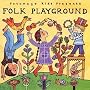 Putumayo Kids Presents: Folk Playground
