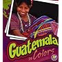 Guatemala in Colors (A+ Books)