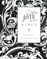 The goth Bible: A Compendium for the Darkly Inclined