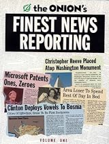 The Onion's Finest News Reporting - Vol. I: Vol 1