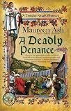 Deadly Penance, A (Templar Night Mystery)