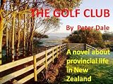The Golf Club (Provincial Life in New Zealand)
