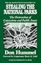 Stealing the National Parks: The Destruction of Concessions and Park Access