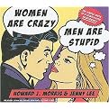 Women Are Crazy, Men Are Stupid (Compact Disc)