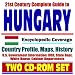 21st Century Complete Guide to Hungary - Encyclopedic Coverage, Country Profile, History, DOD, State Dept., White House, CIA Factbook (Two CD-ROM Set)