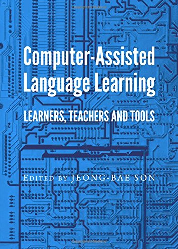 Computer-Assisted Language Learning: Learners, Teachers and Tools