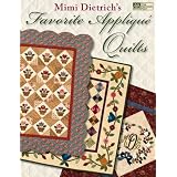 MimiDietrich'sFavoriteAppliqueQuilts(ThatPatchworkPlace)