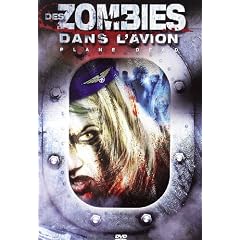 Les zombies dans l'avion [Edizione: Francia]