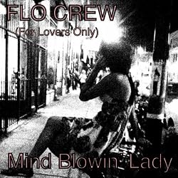 Mind Blowin' Lady