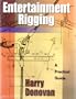 Entertainment Rigging: A Practical Guide for Riggers and Managers