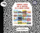 Three Days on a River in a Red Canoe (Reading Rainbow Books)