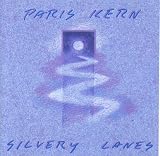 Paris Kern: Silvery Lanes