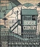 Border country : a novel
