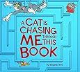 A Cat Is Chasing Me Through This Book! (Tom and Jerry)