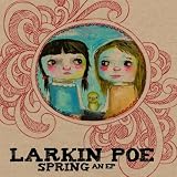Larkin Poe Spring an EP