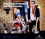 Franz&ouml;sisch lernen mit The Grooves - Groovy Basics - 