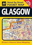 AA Street by Street: Pocket Map Glasgow (AA Street by Street)